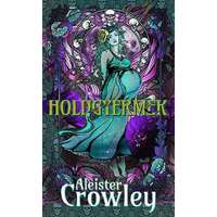 Aleister Crowley Aleister Crowley - Holdgyermek