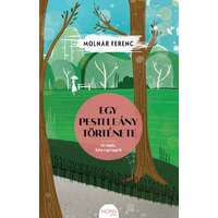 Molnár Ferenc Molnár Ferenc - Egy pesti leány története és más kisregények