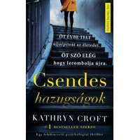 Kathryn Croft Kathryn Croft - Csendes hazugságok