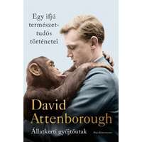 David Attenborough David Attenborough - Egy ifjú természettudós történetei - Állatkerti gyűjtőutak