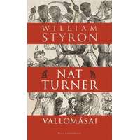 William Styron William Styron - Nat Turner vallomásai
