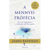 James Redfield James Redfield - A mennyei prófécia - Itt az idő, hogy felismerd a véletlenekben rejlő lehetőségeket!