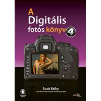 Scott Kelby Scott Kelby - A digitális fotós könyv 4.