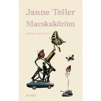 Janne Teller Janne Teller - Macskaköröm