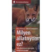 Alfred Limbrunner Alfred Limbrunner - Milyen állatnyom ez? - 106 állatnyom egyszerű meghatározása
