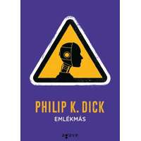 Philip K. Dick Philip K. Dick - Emlékmás