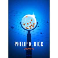 Philip K. Dick Philip K. Dick - Űrlottó