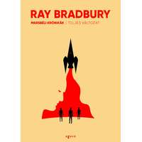Ray Bradbury Ray Bradbury - Marsbéli krónikák (teljes változat)