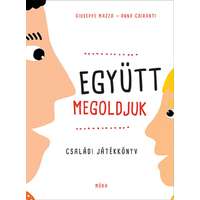 Giuseppe Mazza Giuseppe Mazza - Együtt megoldjuk! - Páros fejtörők