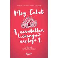 Meg Cabot Meg Cabot - A neveletlen hercegnő naplója 7. Sztárparádé