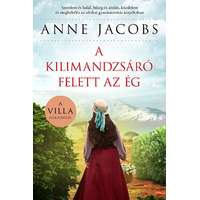 Anne Jacobs Anne Jacobs - A Kilimandzsáró felett az ég
