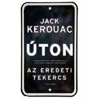 Jack Kerouac Jack Kerouac - Úton – Az eredeti tekercs