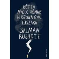 Salman Rushdie Salman Rushdie - Két év, nyolc hónap, huszonnyolc éjszaka