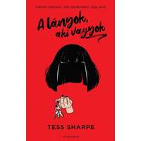 Tess Sharpe Tess Sharpe - A lányok, aki vagyok