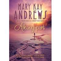 Mary Kay Andrews Mary Kay Andrews - Alkony-part