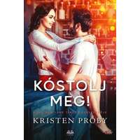 Kristen Proby Kristen Proby - Kóstolj meg!