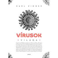 Carl Zimmer Carl Zimmer - Vírusok világa