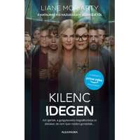 Liane Moriarty Liane Moriarty - Kilenc idegen