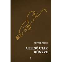 Popper Péter Popper Péter - A belső utak könyve