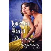 Lorraine Heath Lorraine Heath - Botrányos házasság