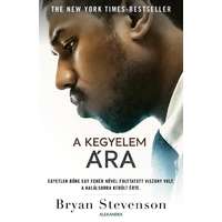Bryan Stevenson Bryan Stevenson - A kegyelem ára