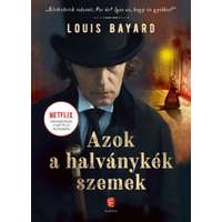 Louis Bayard Louis Bayard - Azok a halványkék szemek