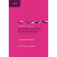 Obádovics J. Gyula Obádovics J. Gyula - Integrálszámítás és alkalmazása (2. kiadás)