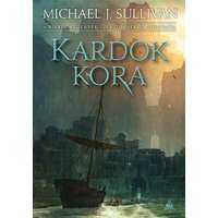 Michael J. Sullivan Michael J. Sullivan - Kardok kora