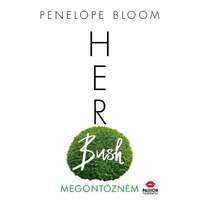 Penelope Bloom Penelope Bloom - Her Bush - Megöntözném