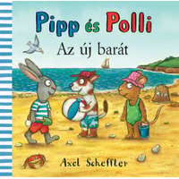 Pagony Kiadó Kft. Pipp és Polli - Az új barát