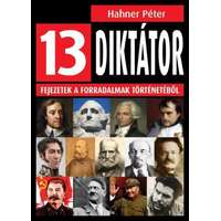 Animus Könyvek 13 diktátor - Fejezetek a forradalmak történetéből