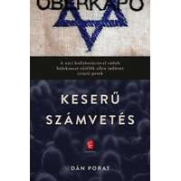 Európa Könyvkiadó Keserű számvetés - A náci kollaborációval vádolt holokauszt-túlélők ellen indított izraeli perek