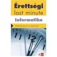 Raabe Klett Oktatási Tanácsadó és Kiadó Érettségi Last minute - Informatika