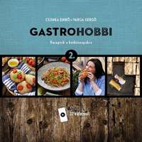 Central Könyvek Gastrohobbi 2. - Receptek a hétköznapokra
