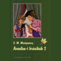 Könyvmolyképző Kiadó Avonlea-i krónikák 2.