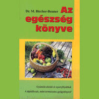 Belső EGÉSZ-ség kiadó Az egészség könyve - gyümölcsételek és nyersfőzelékek