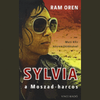 Vince Kiadó Kft. Sylvia a Moszad-harcos