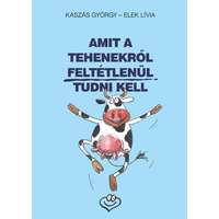 Animus Könyvek Amit a tehenekről feltétlenül tudni kell
