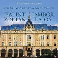 Holnap Kiadó Bálint Zoltán - Jámbor Lajos