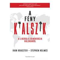 Park Könyvkiadó Kft. A fény kialszik - A liberális demokrácia válságáról