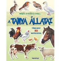 Napraforgó Könyvkiadó Milyen érdekes a világ... A tanya állatai - Több mint 50 matricával