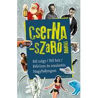 Helikon Kiadó Fél négy / Fél hét / Félelem és reszketés Nagyhályogon