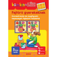 Móra Könyvkiadó Fejtörő gyerekeknek - Koncentrációs és megfigyelőképességet fejlesztő feladatok