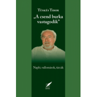 Pro Pannonia Kiadói Alapítvány A csend burka vastagodik - naplók, vallomások, tárcák