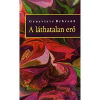 Pythia Könyvkiadó A láthatatlan erő
