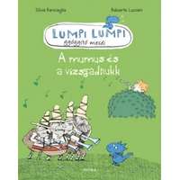 Móra Könyvkiadó A mumus és a vizsgadrukk - Lumpi Lumpi gyógyító meséi