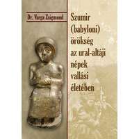 Nemzeti Örökség Kiadó Szumir (babyloni) örökség az ural-altáji népek vallási életében