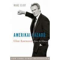 Kossuth Kiadó Amerikai lázadó - Clint Eastwood élete és filmjei