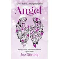 Menő Könyvek Angel - Merj hinni... Merj szeretni!