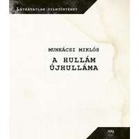 MMA Kiadó Nonprofit Kft. A Hullám újhulláma